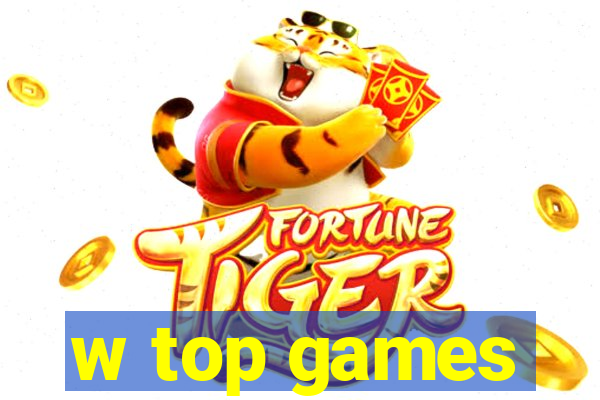 w top games